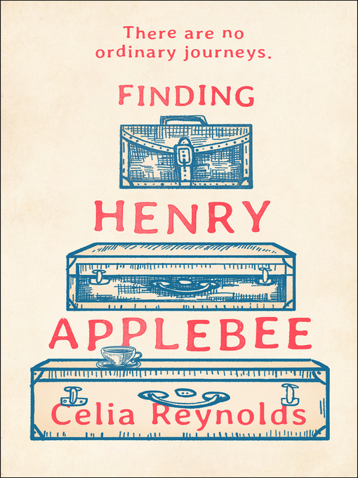 Title details for Finding Henry Applebee by Celia Reynolds - Available